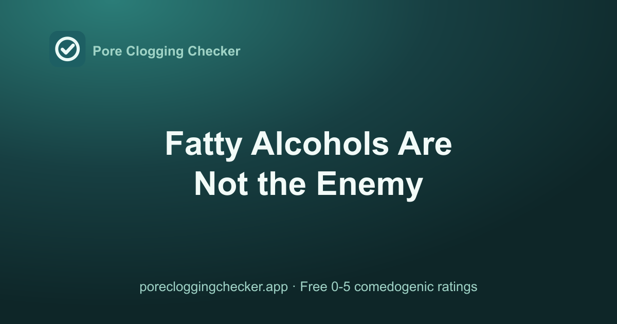 스킨케어의 지방 알코올: Cetyl Alcohol이 적이 아닌 이유